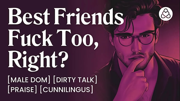 Giọng nam ASMR: Người bạn thân nhất chiếm ưu thế fucks bạn khó khăn &ndash_ ASMR Audio Porn Câu chuyện âm thanh khiêu dâm