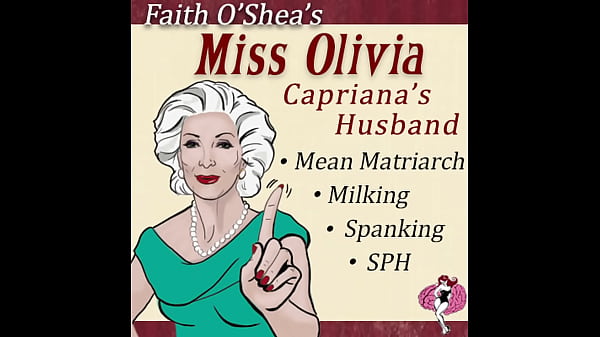 Miss Olivia: AUDIO Mean Mother in Law SPH Humiliation Spanking Milking - CLIP